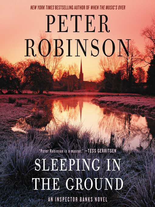 Title details for Sleeping in the Ground by Peter Robinson - Available